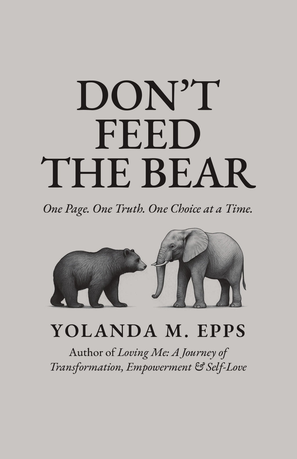 Don't Feed The Bear