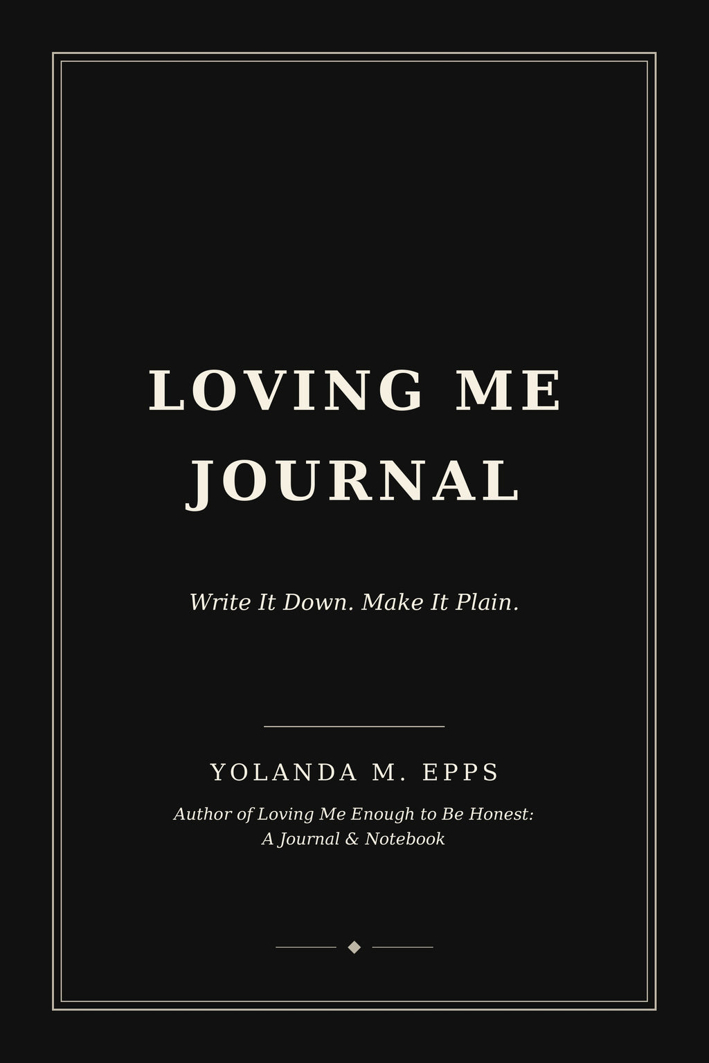 Loving Me Journal