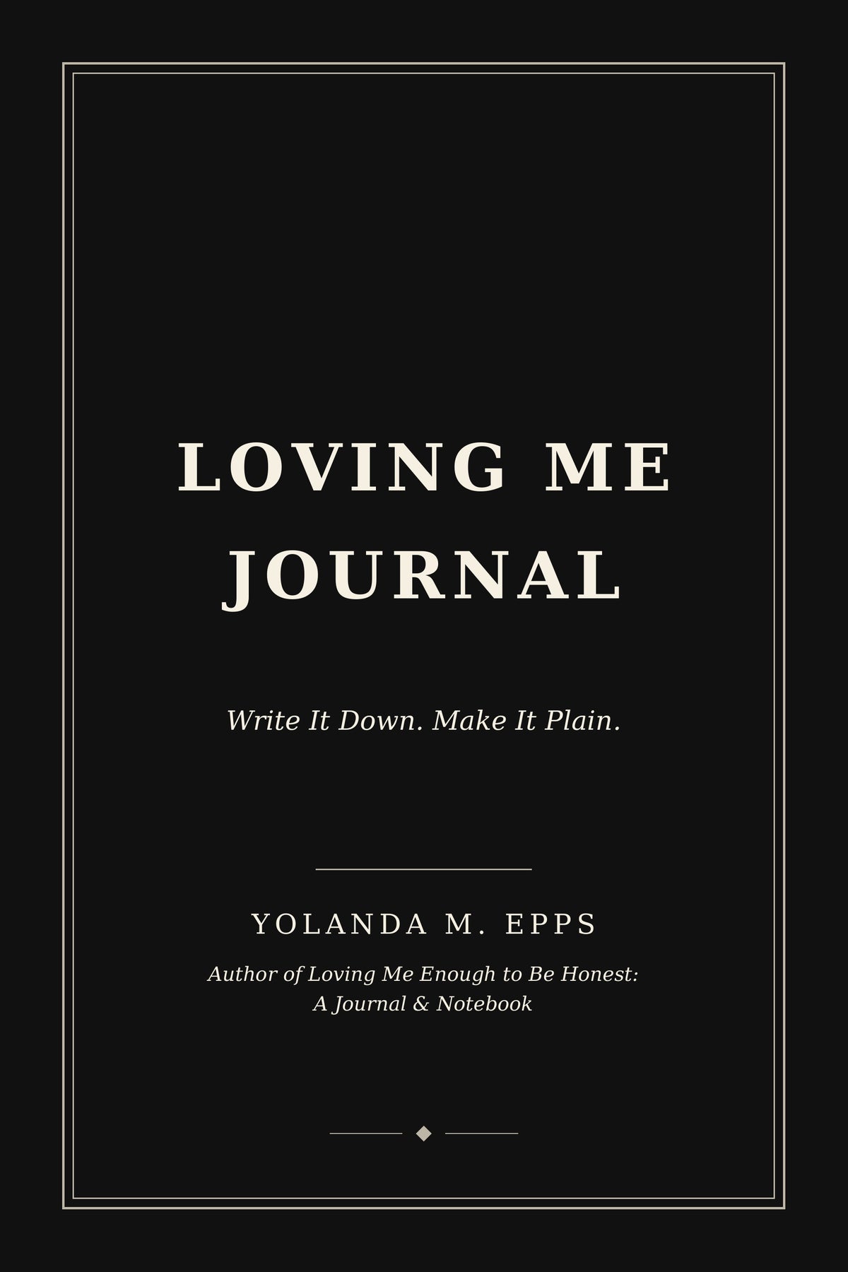 Loving Me Journal