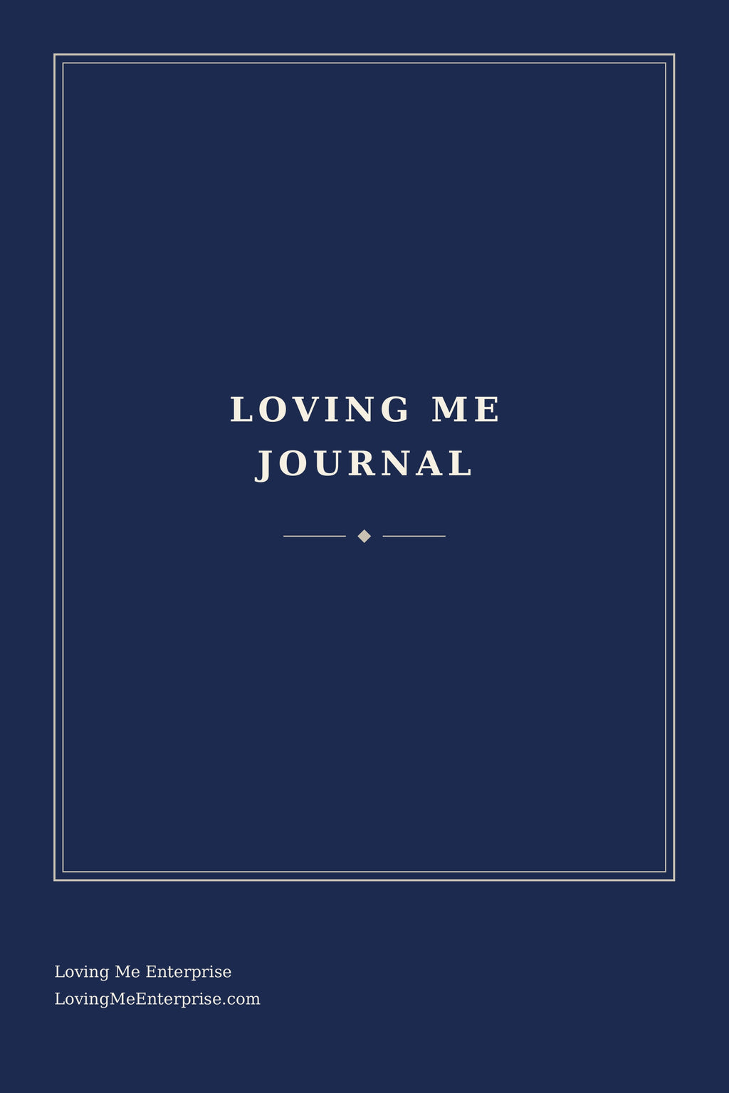 Loving Me Journal