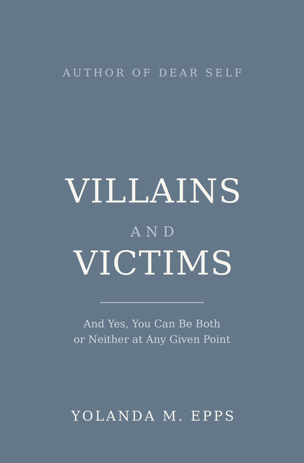 Villains and Victims