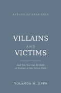 Villains and Victims