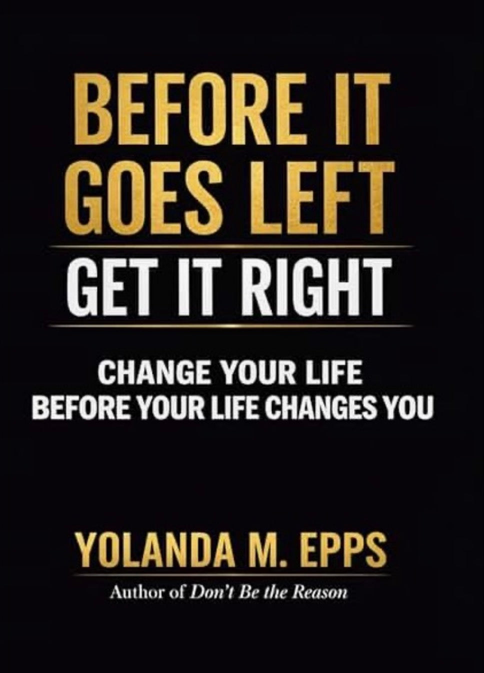 Before It Goes Left Get It Right